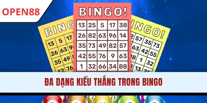 Đa dạng kiểu thắng trong Bingo